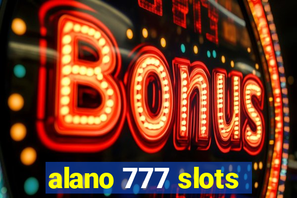 alano 777 slots